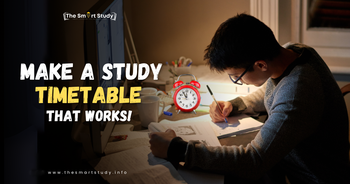 How to make a study timetable