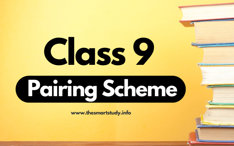 9th-Class-Pairing-Scheme-2025